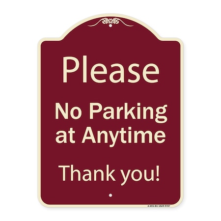 Signmission Designer Series-Please No Parking At Anytime Burgungy, 24" x 18", BU-1824-9787 A-DES-BU-1824-9787